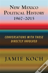 New Mexico Political History, 1967-2015