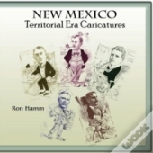 New Mexico Territorial Era Caricatures