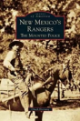 New Mexico'S Rangers - Preview