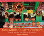 New Mexico'S Tasty Traditions - Preview