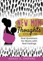 New Mom Thoughts - Preview