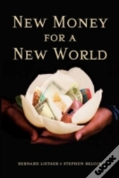 New Money For A New World
