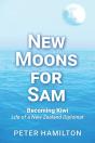 New Moons For Sam: Becoming Kiwi - Life - Preview