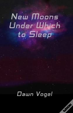 Capa do artigo New Moons Under Which To Sleep