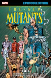 Capa do artigo New Mutants Epic Collection: Cable