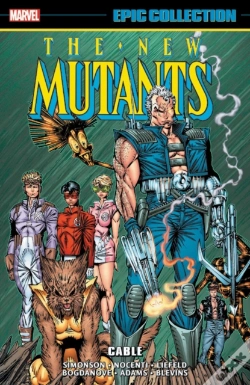 Capa do artigo New Mutants Epic Collection: Cable
