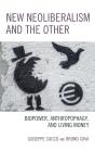 New Neoliberalism And The Other - Preview
