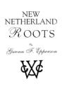 New Netherland Roots - Preview