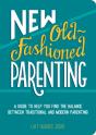 New Old-Fashioned Parenting - Preview