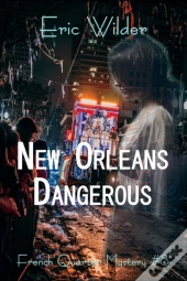 New Orleans Dangerous