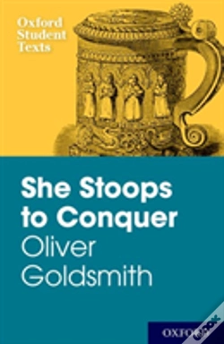 Capa do artigo New Oxford Student Texts: Goldsmith: She Stoops To Conquer