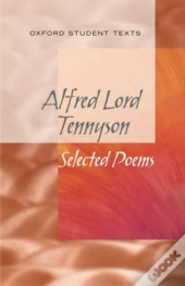 New Oxford Student Texts: Tennyson: Selected Poems