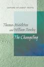 New Oxford Student Texts: Thomas Middleton & William Rowley: The Changeling - Preview
