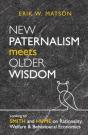 New Paternalism Meets Older Wisdom - Preview