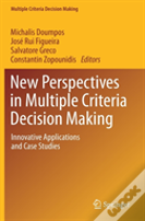 New Perspectives In Multiple Criteria Decision Making