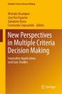 New Perspectives In Multiple Criteria Decision Making - Preview
