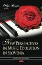New Perspectives In Music Education In Slovenia - Preview