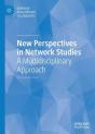 New Perspectives In Network Studies - Preview