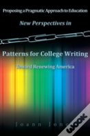 New Perspectives In Patterns For College Writing Toward Renewing America