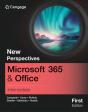 New Perspectives Microsoftaâ® 365aâ® & Officeaâ® Intermediate, First Edition - Preview