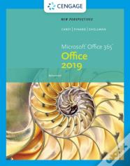 New Perspectives Microsoftaâ® Office 365 & Office 2019 Advanced