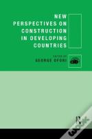 New Perspectives On Construction In Developing Countries