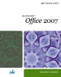 New Perspectives On Microsoft Office 2007: Second Course - Preview