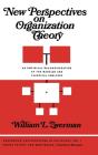 New Perspectives On Organization Theory - Preview