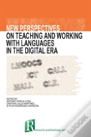 New Perspectives On Teaching And Working With Languages In The Digital Era
