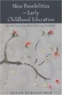 New Possibilities For Early Childhood Education - Preview