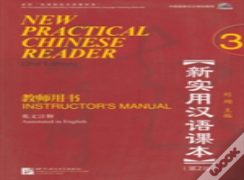 New Practical Chinese Reader Vol.3 - Instructor'S Manual