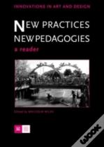 New Practices - New Pedagogies