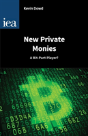 New Private Monies - A Bit-Part Player? - Preview