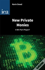 Capa do artigo New Private Monies - A Bit-Part Player?