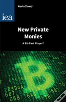 Capa do artigo New Private Monies - A Bit-Part Player?