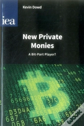 New Private Monies