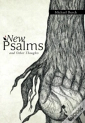 New Psalms And Other Thoughts