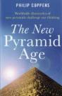 New Pyramid Age, The Â€“ Worldwide Discoveries Of New Pyramids Challenge Our Thinking - Preview