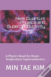 Capa do artigo New Quantum Physics And Superconductivity