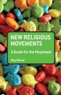 New Religious Movements: A Guide For The Perplexed - Preview