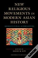 New Religious Movements In Modern Asian History
