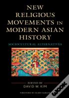 New Religious Movements In Modern Asian History