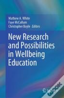 New Research And Possibilities In Wellbeing Education