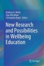 New Research And Possibilities In Wellbeing Education - Preview