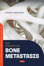 New Research On Bone Metastasis - Preview