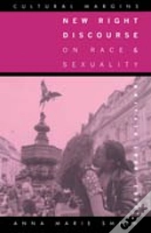 New Right Discourse On Race And Sexuality