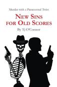 New Sins For Old Scores