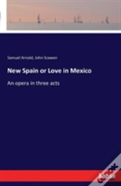 Capa do artigo New Spain Or Love In Mexico