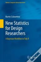New Statistics For Design Researchers