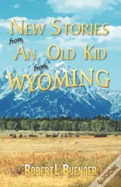 Capa do artigo New Stories From An Old Kid From Wyoming